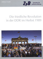 Bild Die friedliche Revolution in der DDR im Herbst 1989
