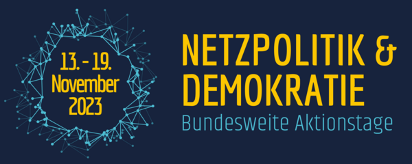 Aktionstage  Netzpolitik und Demokratie 2023