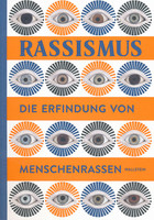 Bild Rassismus: Die Erfindung von Menschenrassen