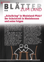 Bild "Schulkrieg in Rheinland-Pfalz?" Der Schulstreit in Rheinhessen und seine Folgen
